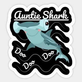 Auntie Shark Doo Doo Doo Sticker